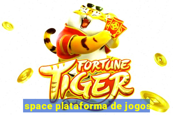 space plataforma de jogos