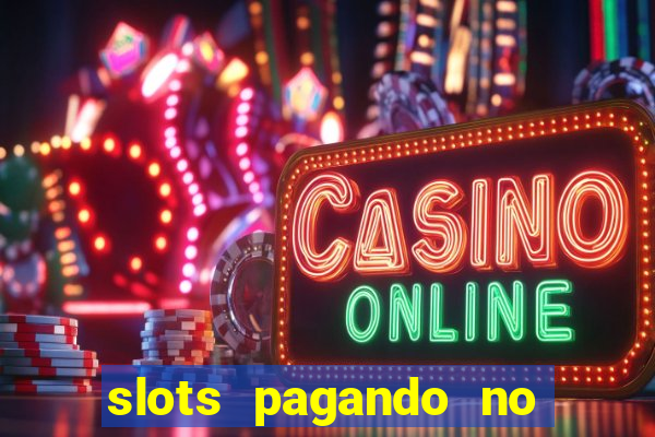 slots pagando no cadastro saque free