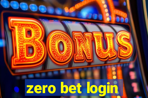 zero bet login