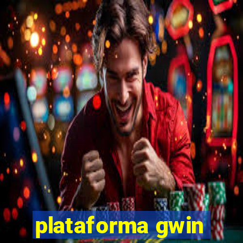 plataforma gwin