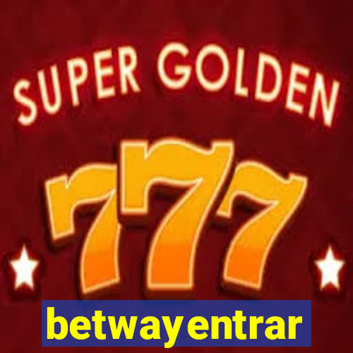 betwayentrar