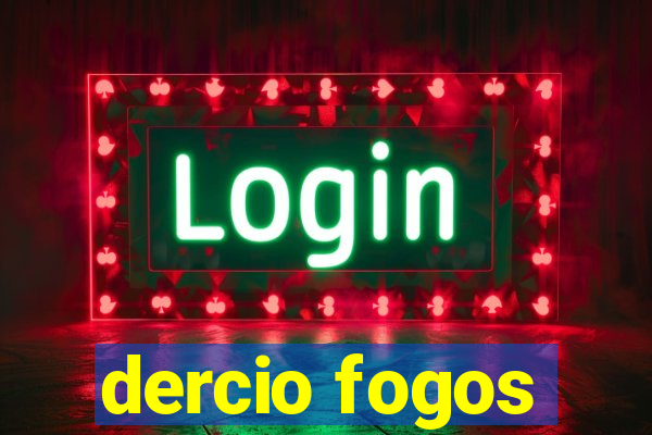 dercio fogos