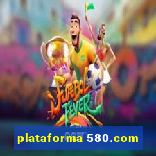 plataforma 580.com