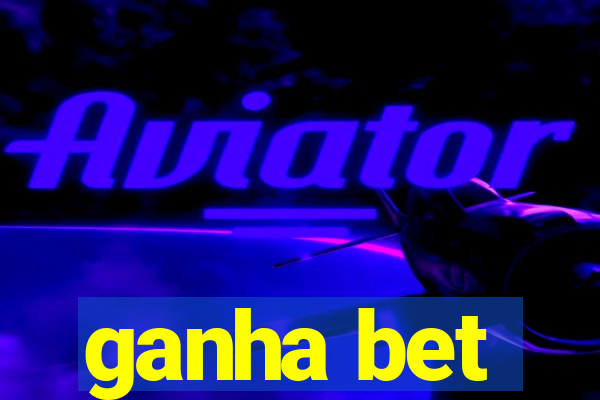 ganha bet