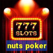 nuts poker