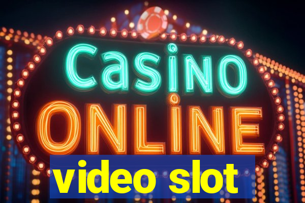 video slot