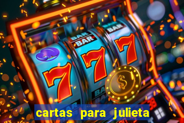 cartas para julieta download dublado hd