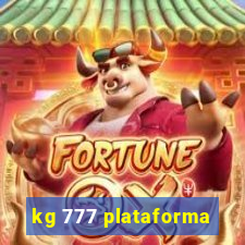 kg 777 plataforma