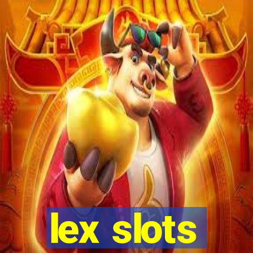 lex slots