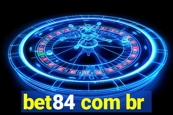 bet84 com br