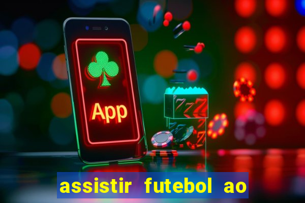 assistir futebol ao vivo gratis palmeiras