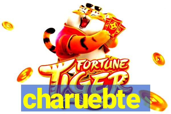 charuebte