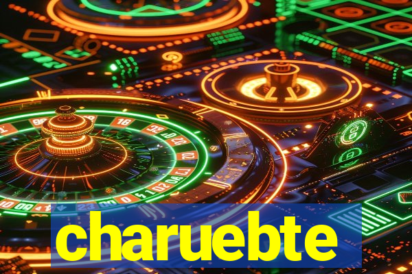 charuebte