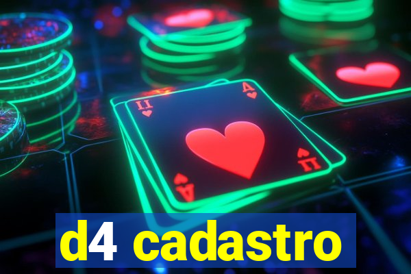 d4 cadastro