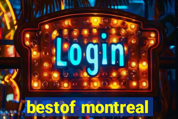 bestof montreal