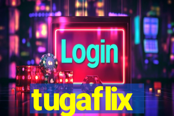 tugaflix