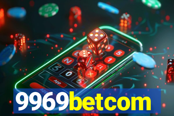 9969betcom