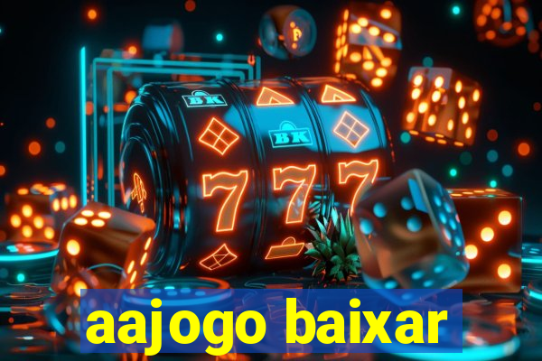 aajogo baixar