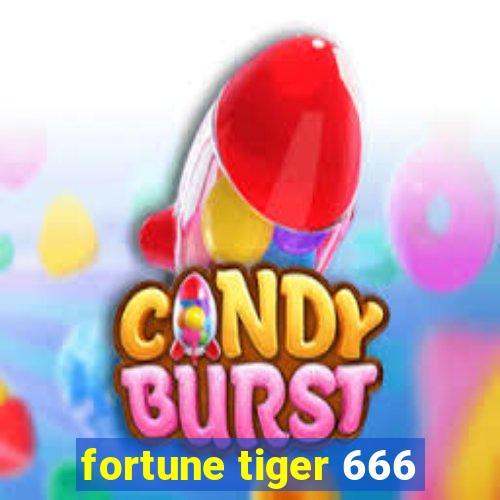 fortune tiger 666