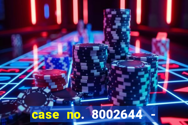 case no. 8002644 - casino night