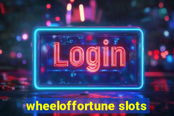 wheeloffortune slots