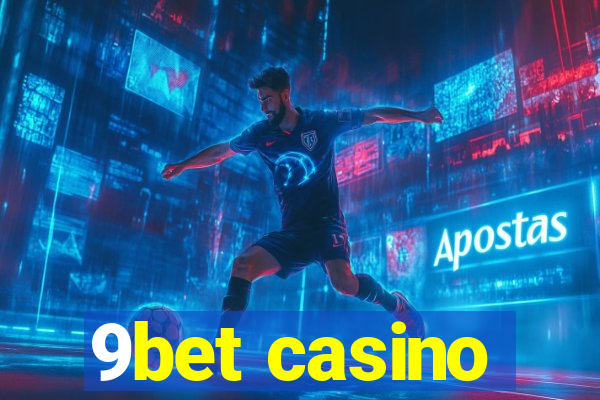 9bet casino