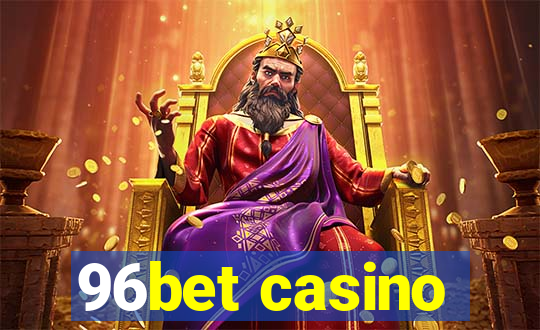 96bet casino