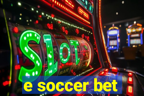 e soccer bet