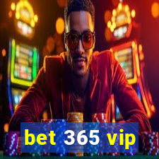 bet 365 vip