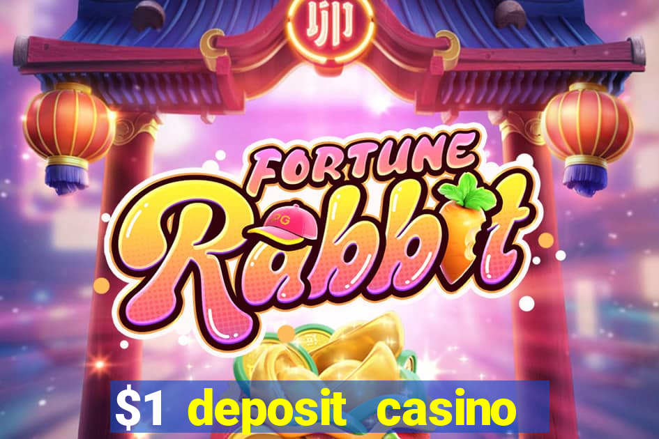 $1 deposit casino nz real money