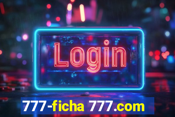 777-ficha 777.com