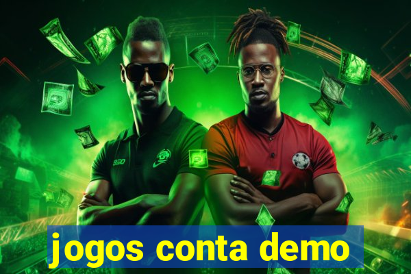 jogos conta demo