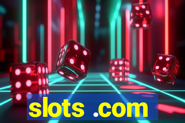 slots .com