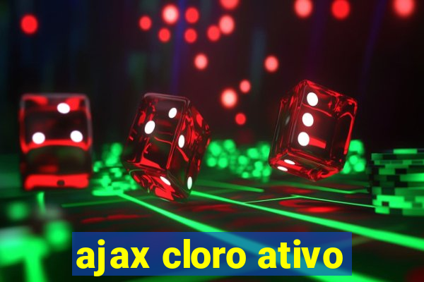 ajax cloro ativo