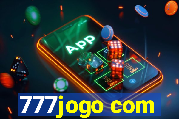 777jogo com