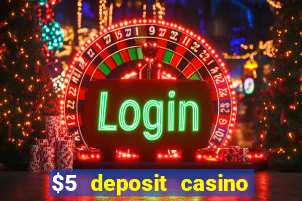 $5 deposit casino nz free spins