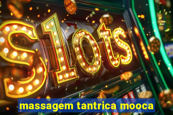 massagem tantrica mooca