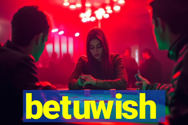 betuwish