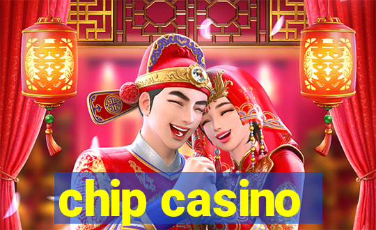 chip casino