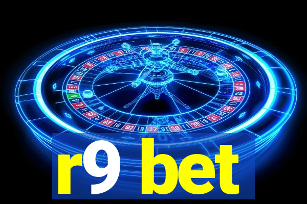 r9 bet