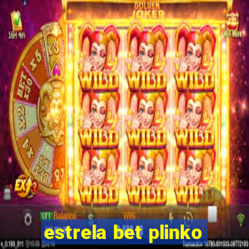 estrela bet plinko