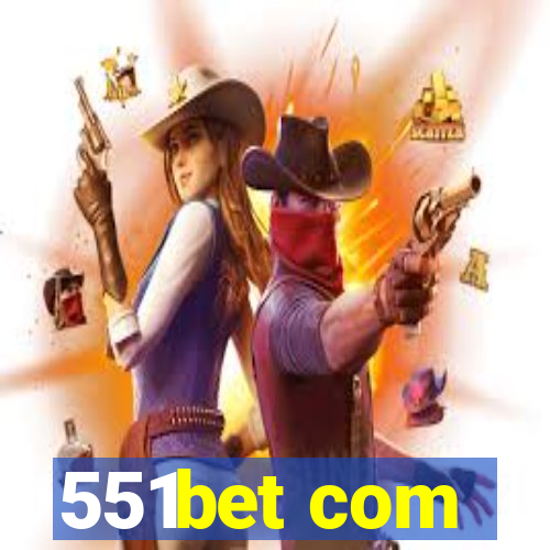 551bet com