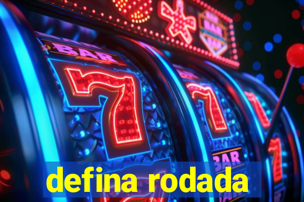 defina rodada