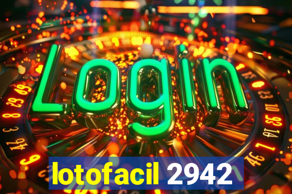 lotofacil 2942