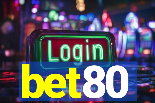 bet80