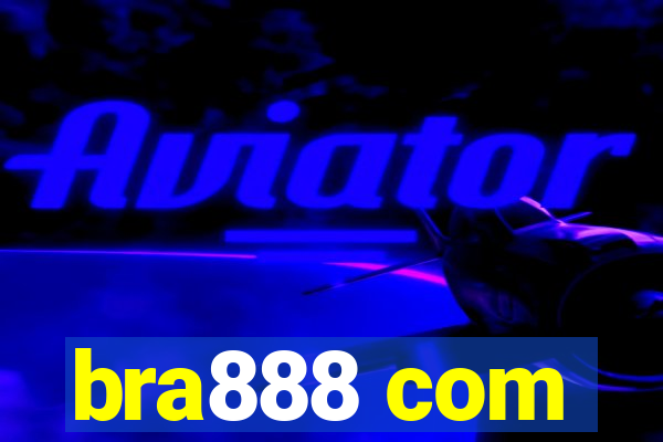 bra888 com