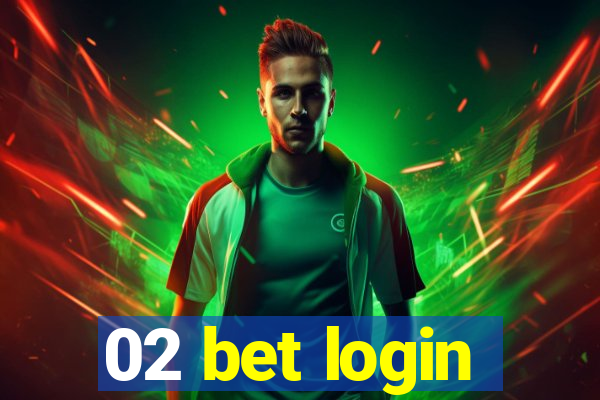 02 bet login