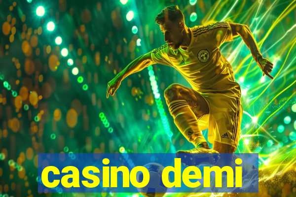 casino demi