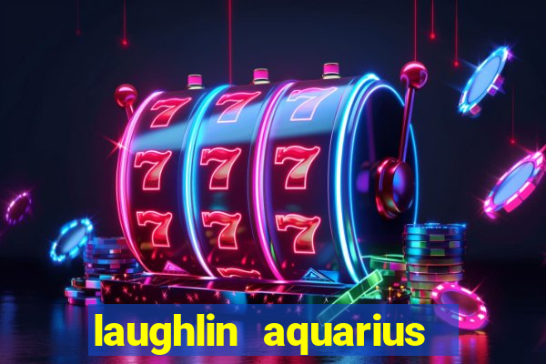 laughlin aquarius casino resort