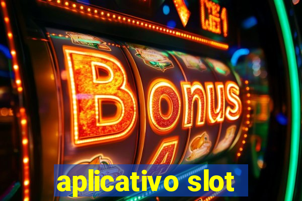 aplicativo slot